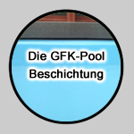 Die GFK Pool-Beschichtung - Anleitung öffnen!